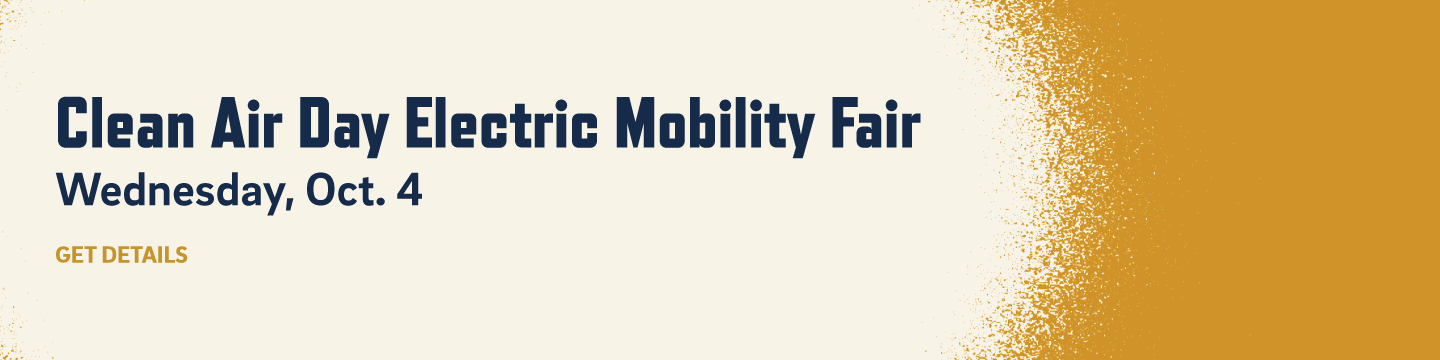 Clean Air Day Mobility Fair, Wednesday, Oct. 4